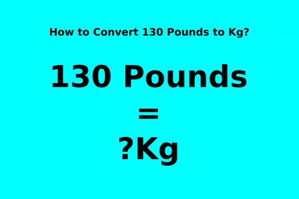 130 Pounds to Kg