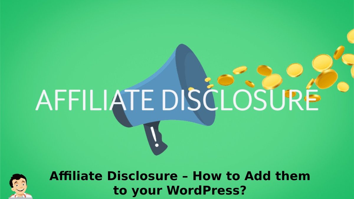 How to Add Affiliate Disclosure to your WordPress? [2023]