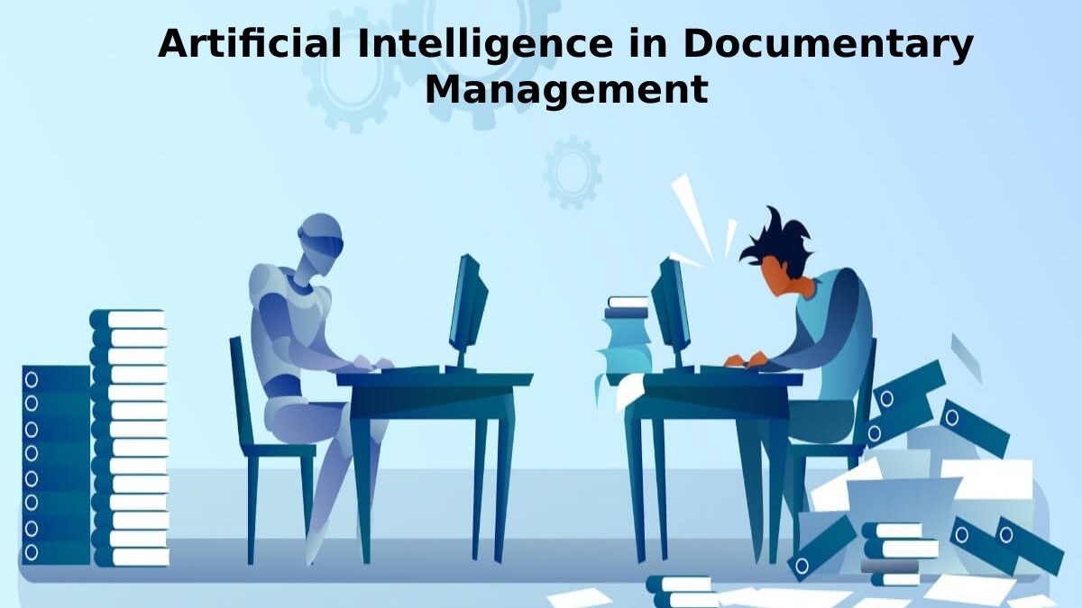 Artificial Intelligence in Documentary Management [2023]