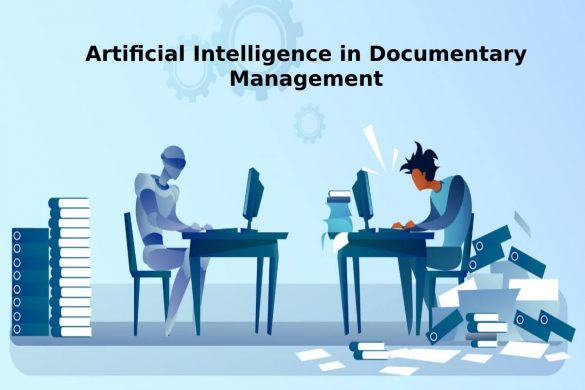 Artificial Intelligence in Documentary Management