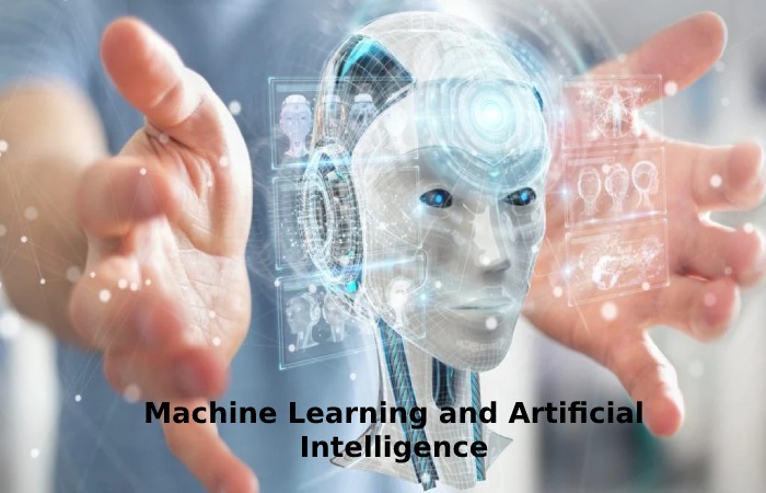 Machine Learning and Artificial Intelligence