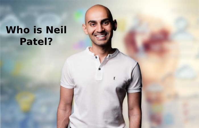 Who is Neil Patel_