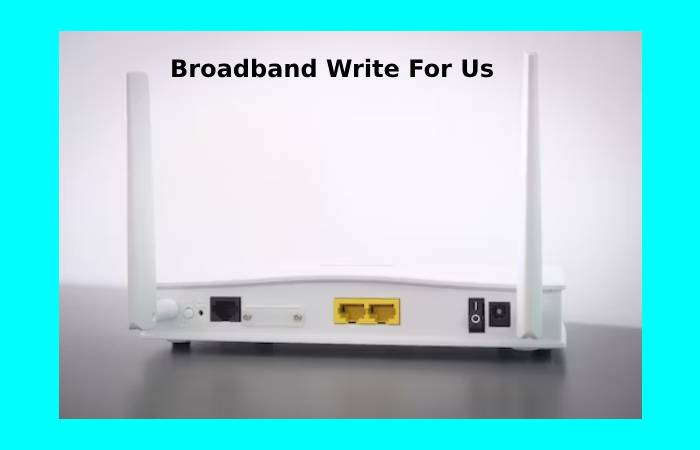 Broadband