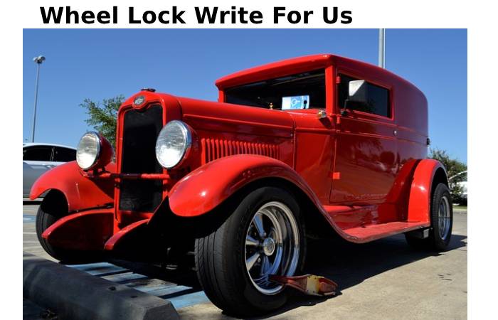 Wheel lock write for us