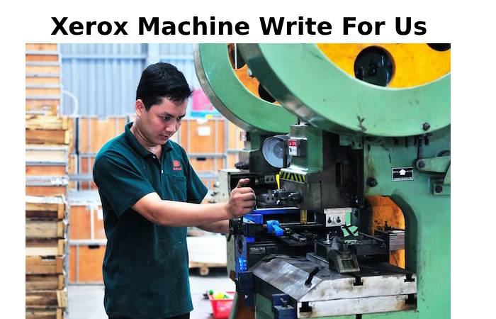 Xerox Machine