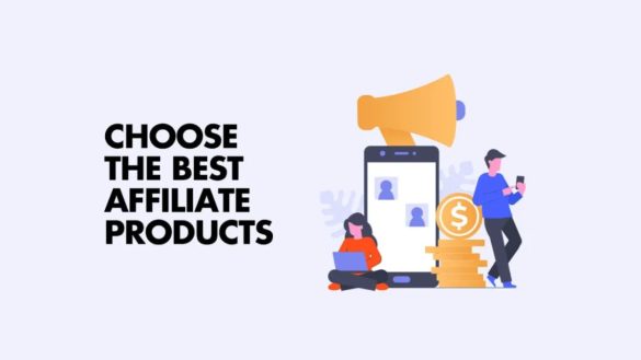 Choose the Correct Affiliate Program for your Blog [2023]