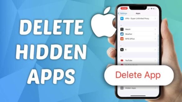 How to Erase Hidden Apps from Your iPhone? [2023]